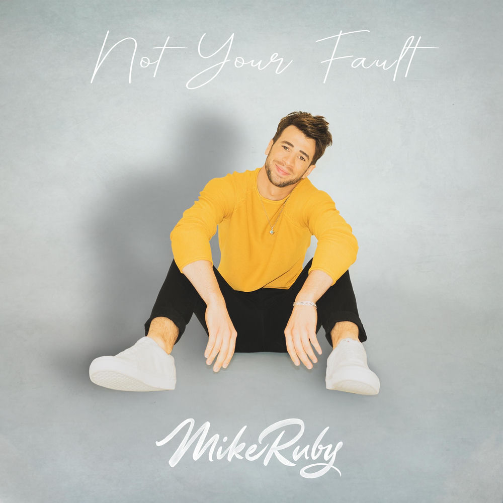 Not Your Fault by Mike Ruby — cover